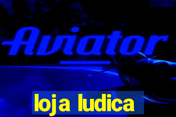 loja ludica